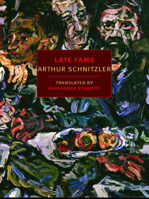Title details for Late Fame by Arthur Schnitzler - Available